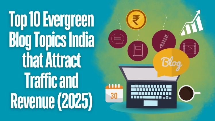 feature image for evergreen blog topics India